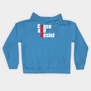 Cease and Desist Kids Hoodie